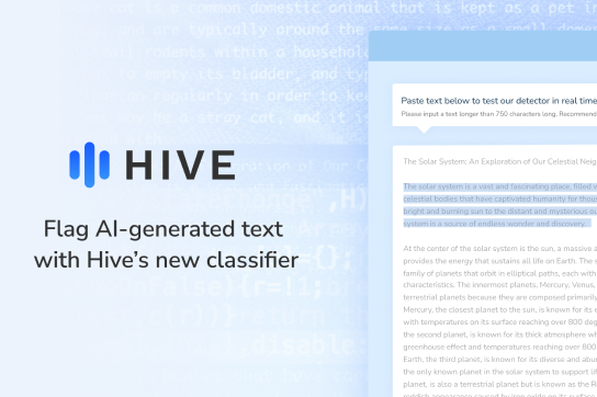Flag AI-Generated Text with Hive’s New Classifier