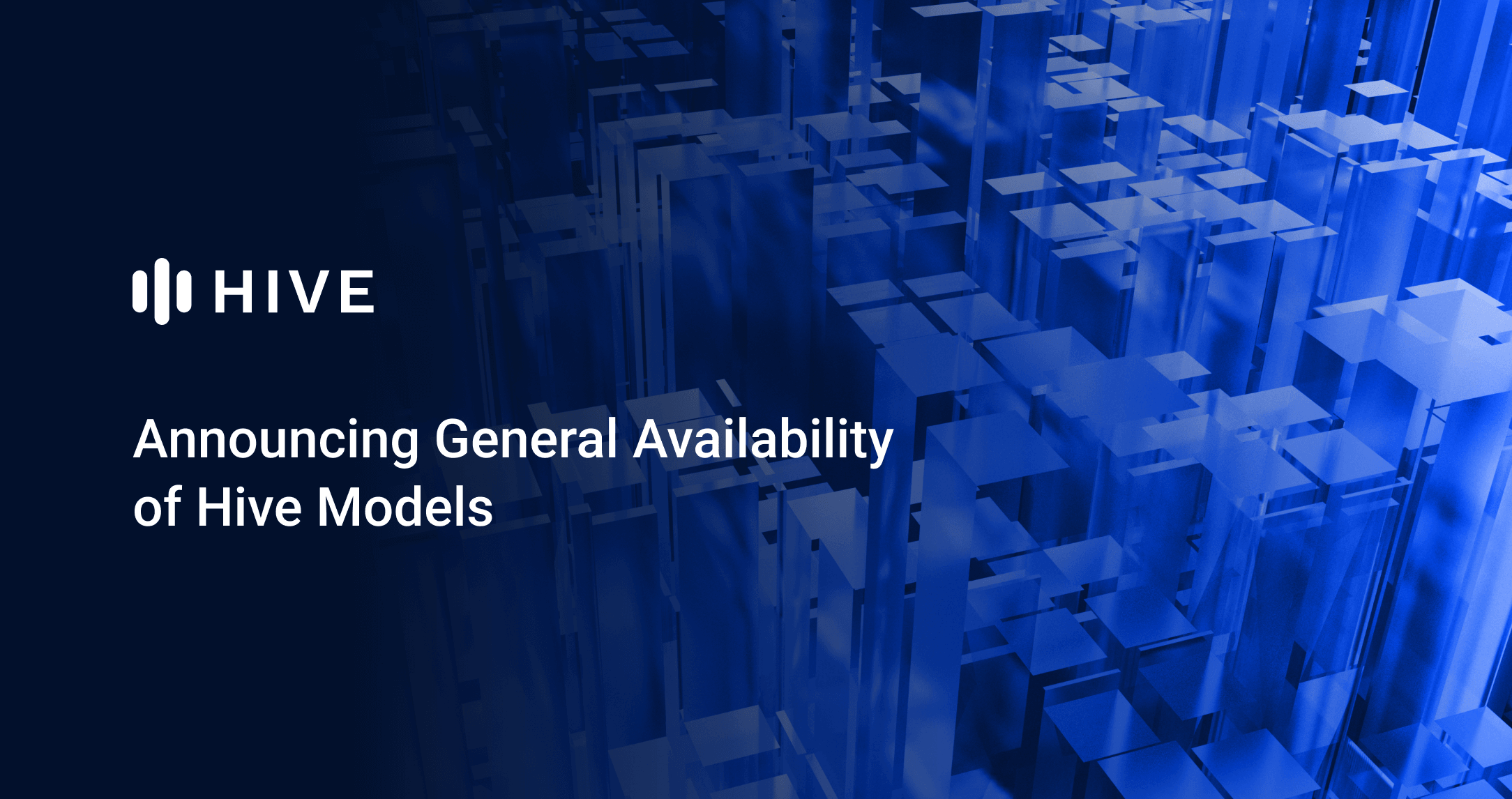 Announcing General Availability of Hive Models – Hive